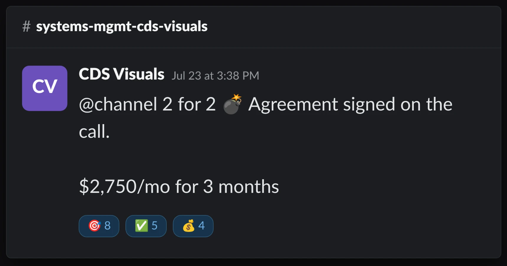 CDS Visuals signed 2 clients in 2 days