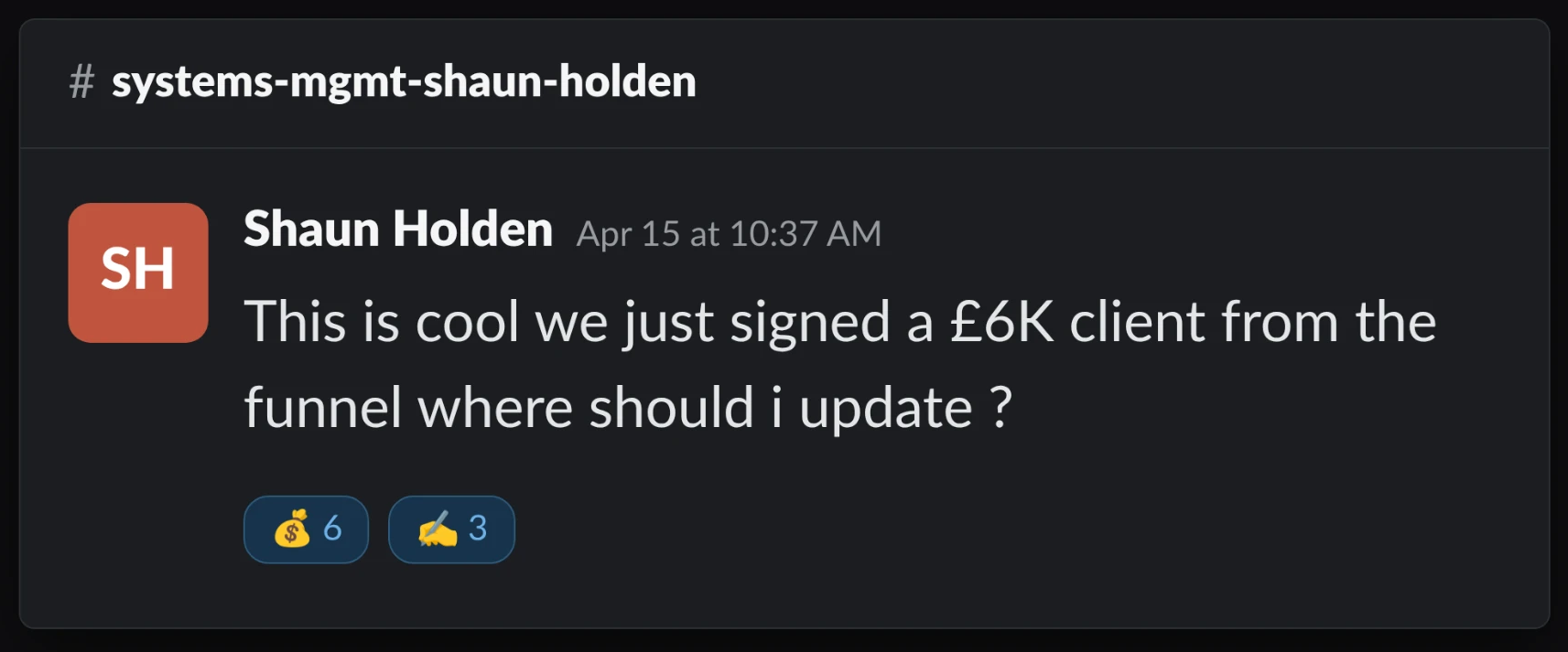 Shaun Holden signed a £6k client from the funnel